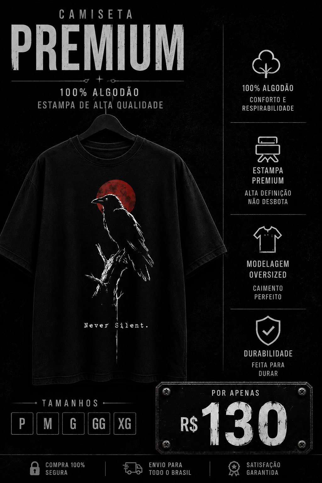 Camiseta Never Silent da GS Store